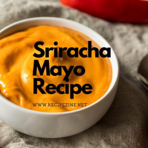 Sriracha Mayo Recipe