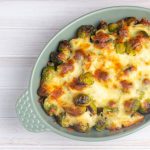 Brussel Sprout Gratin with Dijon Mornay Sauce